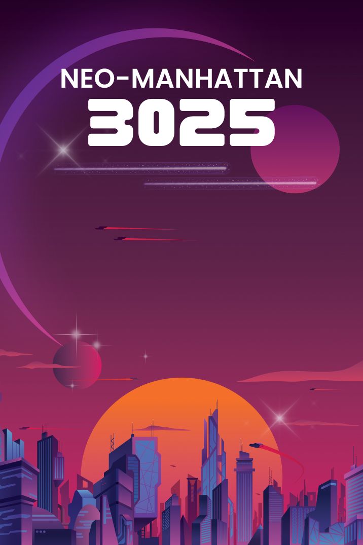 NEO MANHATTAN 3025 SPACE OPERA BEST SCI-FI STORY BY Word Jelly M 